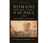 Romans and the Legacy of St Paul: Historical, Theological, and Social Perspectives: 1 (Occasional)
