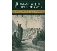 Romans and the People of God: Essays in Honor of Gordon D. Fee on the Occasion of His 65th Birthday