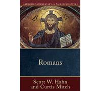 Romans (Catholic Commentary on Sacred Scripture)