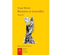 Romans Et Nouvelles. Tome II (Litteratures Francophones)