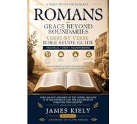 Romans: Grace Beyond Boundaries: Three