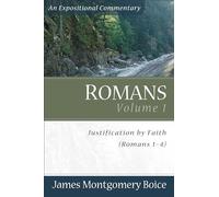 Romans: Justification by Faith (Romans 14) (Expositional Commentary)