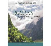 Romans, Righteous Living: A Sixteen Session Discipleship Bible Study