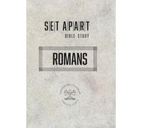 Romans: Set Apart Bible Study