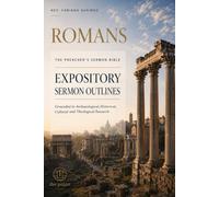 Romans: The Preacher's Sermon Bible: A Series of Christ-Centered Expository Sermons (Epístolas de Paulo)
