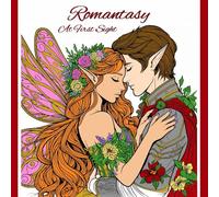 Romantasy At First Sight Coloring Book for Adults and Teens: By A Cozy Bundle Publishing