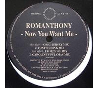 Romanthony - Now You Want Me