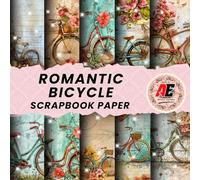 ROMANTIC BICYCLE SCRAPBOOK PAPER: DOUBLE-SIDED SHEETS FOR SCRAPBOOKING, COLLAGE & DECORATIVE CRAFT PAPERS FOR WRAPPING.
