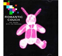 Romantic Couch - The House With the Remixes [2d