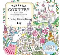 Romantic Country: The Second Tale: A Fantasy Coloring Book – Macmillan