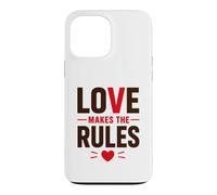 Romantic Couple Quote Valentine's Day Love Makes The Rules Case for iPhone 13 Pro Max