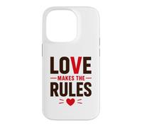 Romantic Couple Quote Valentine's Day Love Makes The Rules Case for iPhone 14 Pro