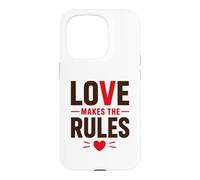 Romantic Couple Quote Valentine's Day Love Makes The Rules Case for iPhone 15 Pro
