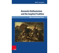 Romantic Disillusionism and the Sceptical Tradition