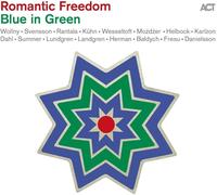 Romantic Freedom: Blue In Green (CD) - Brand New & Sealed Free UK P&P