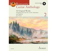 Romantic Guitar Anthology 2 - 30 Original Works & Transcriptions - Guitar Sheet Music with Audio Download - Schott Anthology Series - Schott Music (ED 13111D): 30 Original Works and Transcriptions