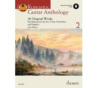 Romantic Guitar Anthology 2 - 30 Original Works & Transcriptions - Guitar Sheet Music with Audio Download - Schott Anthology Series - Schott Music (ED 13111D): 30 Original Works and Transcriptions