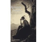 Fulford - Romantic Indians Native Americans British Literature and - N555z