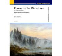 Romantic Miniatures - flute and piano - ( ED 21579 ): Vol. 1. flute and piano.