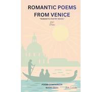 ROMANTIC POEMS FROM VENICE