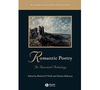 Romantic Poetry: An Annotated Anthology: 5 (Blackwell Annotated Anthologies)