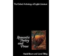 The Oxford Anthology of English Literature Vol. IV : Ro - Paperback NEW Harold B