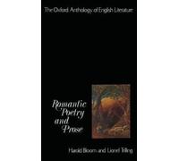 Romantic Poetry and Prose (Oxford Anthology of English Literature)