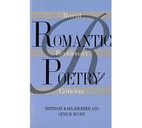 Romantic Poetry: Recent Revisionary Criticism