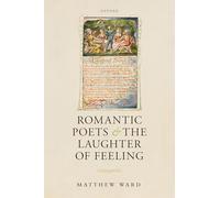 Romantic Poets and the Laughter of Feeling