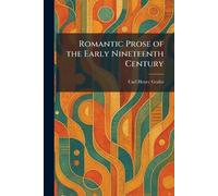 Romantic Prose of the Early Nineteenth Century