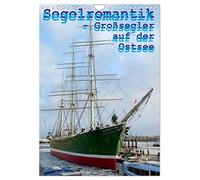Romantic sailing - tall ships on the Baltic Sea UK-Version (Wall Calendar 2026 DIN A4 Portrait), CALVENDO 12 Month Wall Calendar
