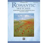 Romantic Sketches, Bk 2: 10 Delightful Solos in Romantic Style