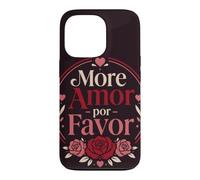 Romantic Spanish Quote More Amor Por Favor Roses Case for iPhone 13 Pro