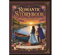 Romantic Story Coloring Book: 50 Beautiful Love Scenes to Color and Relax