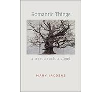 Romantic Things - A Tree, a Rock, a Cloud