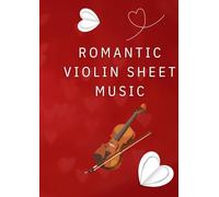 romantic violin sheet music: Selection of famous violin romantic solos
