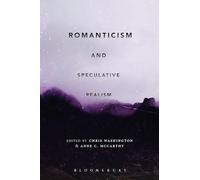 Romanticism and Speculative Realism