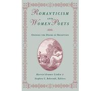 Romanticism and Women Poets: Opening the Doors of Reception