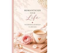 Romanticize Your Life: 110 Blank Pages | 6x9Inches | Funny Notebook Gift Ideas, Sarcastic Saying Work Gag Gift for, Girls, Office Employees, Boss, Coworkers, Colleagues, Best Friend