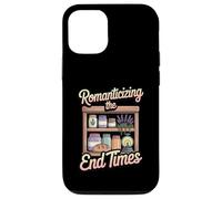 Romanticizing The End Times Funny Cozy Prepper Case for iPhone 12/12 Pro