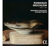 Ensemble Masques & Olivier - Romanus Weichlein: Opus I, 1695