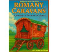 Romany Caravans: A Journey in Patterns & Colours