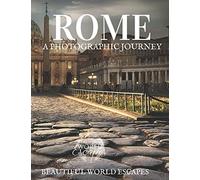 Rome: A Photographic Journey