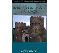 Rome and its Empire, AD 193-284 (Debates and Documents in Ancient History)