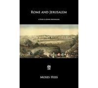 Rome and Jerusalem: A Study in Jewish Nationalism