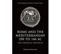 Rome and the Mediterranean 290 to 146 BC
