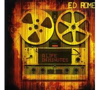 Rome, Ed - A Life In Minutes