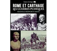 Rome et Carthage: Les guerres puniques
