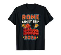 Rome Family Trip 2026 - Italy Travel Souvenir T-Shirt