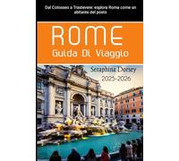 Rome Guida Di Viaggio 2025-2026